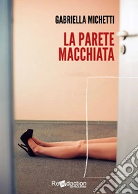 La parete macchiata