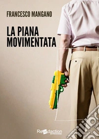 La piana movimentata libro