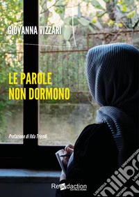 Le parole non dormono libro