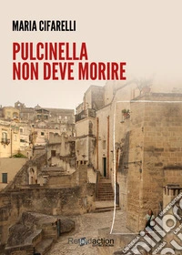Pulcinella non deve morire libro