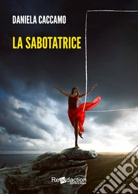 La sabotatrice