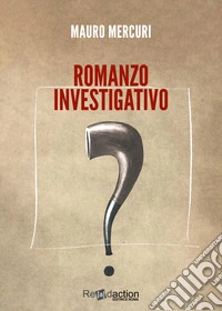 Romanzo investigativo libro