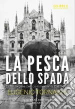 La pesca dello spada libro