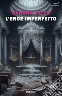 L'eroe imperfetto