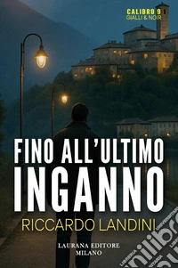 Fino all'ultimo inganno libro
