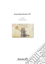 Laurenziano Strozzi 152. Ediz. critica libro