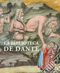 La biblioteca de Dante. Ediz. a colori libro