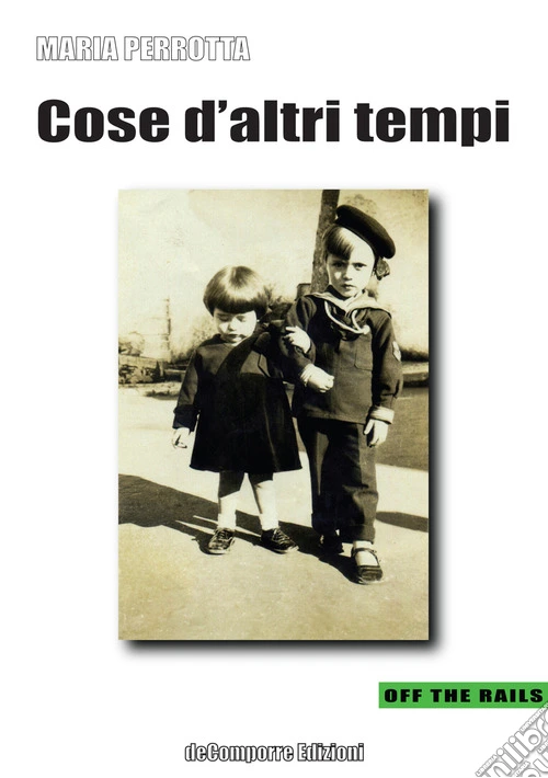Cose d'altri tempi