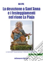 La devozione a Sant'Anna e i festeggiamenti nel rione La Piaja