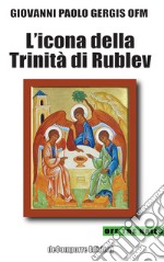 L'icona della Trinità di Rublev