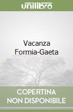 Vacanza Formia-Gaeta libro