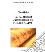 W. A. Mozart. Fantasia in do minore K. 475 libro