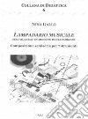 Lampadario musicale. Per far luce su un momento di vita familiare. Composizione semiseria per 7 strumenti libro