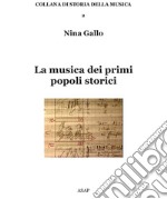 La musica dei primi popoli storici libro