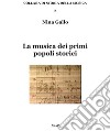 La musica dei primi popoli storici libro