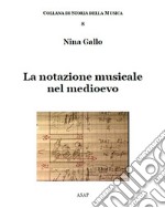 La notazione musicale nel medioevo libro