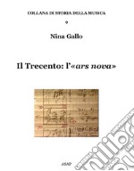 Il Trecento: l'«ars nova» libro