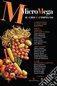 Micromega (2022). Vol. 5: Il cibo e l'impegno