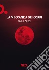 La meccanica dei corpi libro di Zardi Paolo