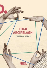 Come arcipelaghi