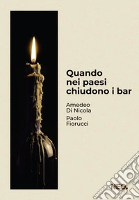 Quando nei paesi chiudono i bar libro