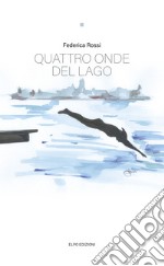 Quattro onde del lago libro