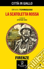 La scatoletta rossa. I casi di Stefano Nigi. Vol. 3 libro