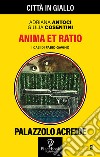 Anima et Ratio. I casi di Fabio Gavino. Vol. 2 libro