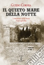 Il quieto mare della notte libro