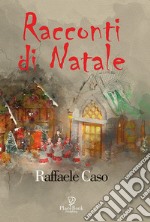 Racconti di Natale libro