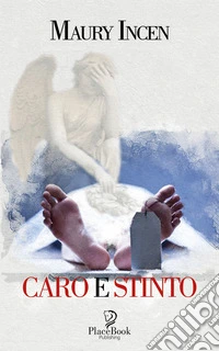 Caro e stinto