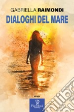 Dialoghi del mare