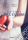 Le voci del cuore libro di silvio Solisca