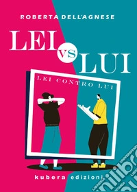 Lei contro Lui