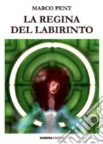 La regina del labirinto