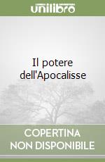 Il potere dell'Apocalisse libro