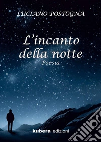 L'incanto della notte