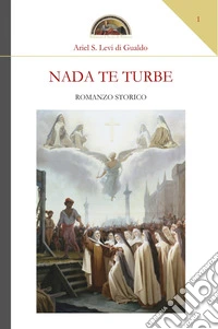 Nada te turbe