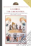 La chiesa e il coronavirus. Tra supercazzole e prove di fede l'apostolato dei padri de l'Isola di Patmos in tempo di pandemia libro