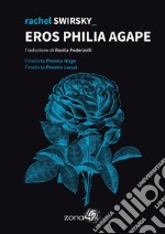 Eros Philia Agape libro