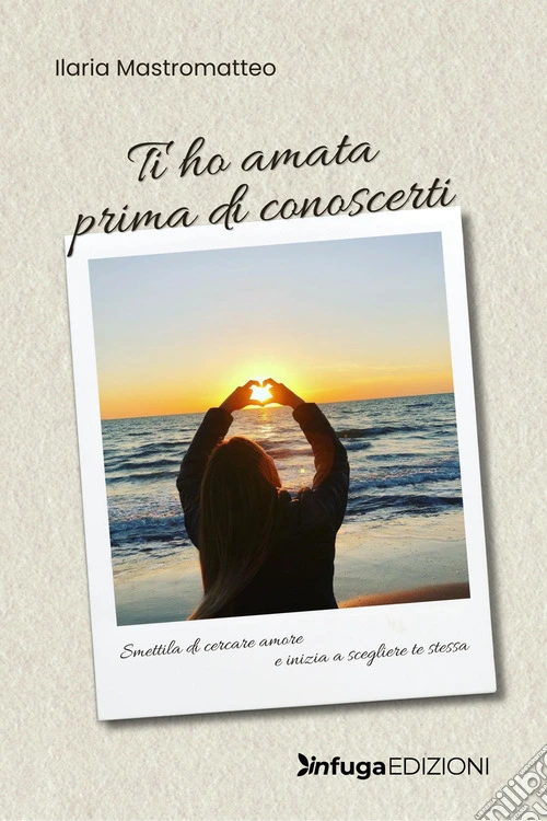 Ti ho amata prima di conoscerti