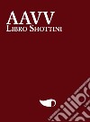 Shottini libro di Porpora I. (cur.)