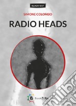 Radio heads libro