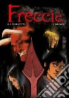 Freccia. La graphic novel libro