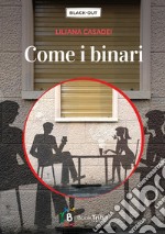 Come i binari libro