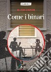 Come i binari libro