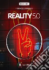 Reality 5.0 libro