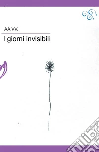 I giorni invisibili