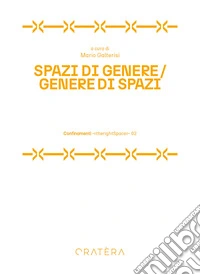 Spazi di genere. Genere di spazi libro