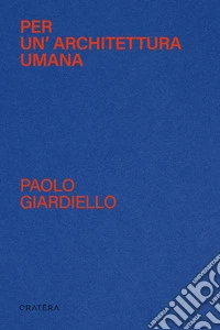 Per un'architettura umana libro